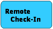 Remote Check-In